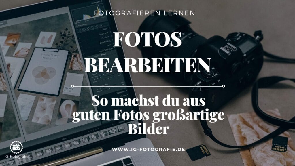 Fotos bearbeiten: Artikel mit Tipps und Tricks